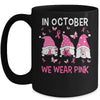 In October We Wear Pink Breast Cancer Awareness Gnome Mug Coffee Mug | Teecentury.com