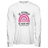 In October We Wear Pink Breast Cancer Awareness Rainbow T-Shirt & Hoodie | Teecentury.com