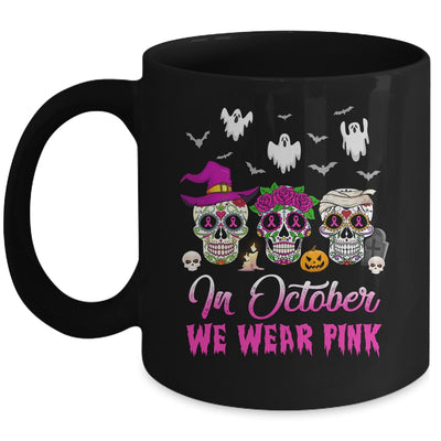 In October We Wear Pink Breast Cancer Awareness Sugar Skulls Mug Coffee Mug | Teecentury.com