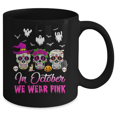 In October We Wear Pink Breast Cancer Awareness Sugar Skulls Mug Coffee Mug | Teecentury.com