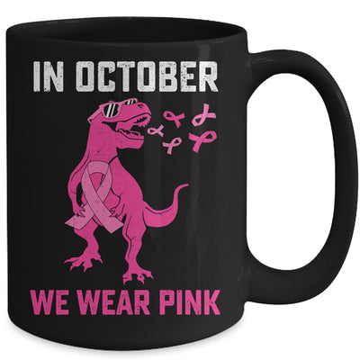 In October We Wear Pink Breast Cancer Trex Dino Kids Boys Mug | teecentury