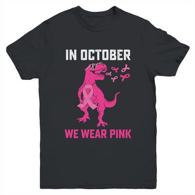 In October We Wear Pink Breast Cancer Trex Dino Kids Boys Youth Shirt | teecentury