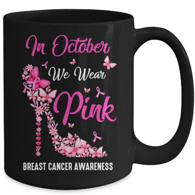 In October We Wear Pink Butterflies Breast Cancer Awareness Mug Coffee Mug | Teecentury.com