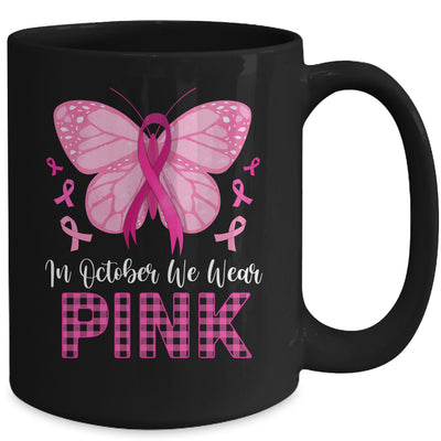 In October We Wear Pink Butterfly Breast Cancer Awareness Mug Coffee Mug | Teecentury.com
