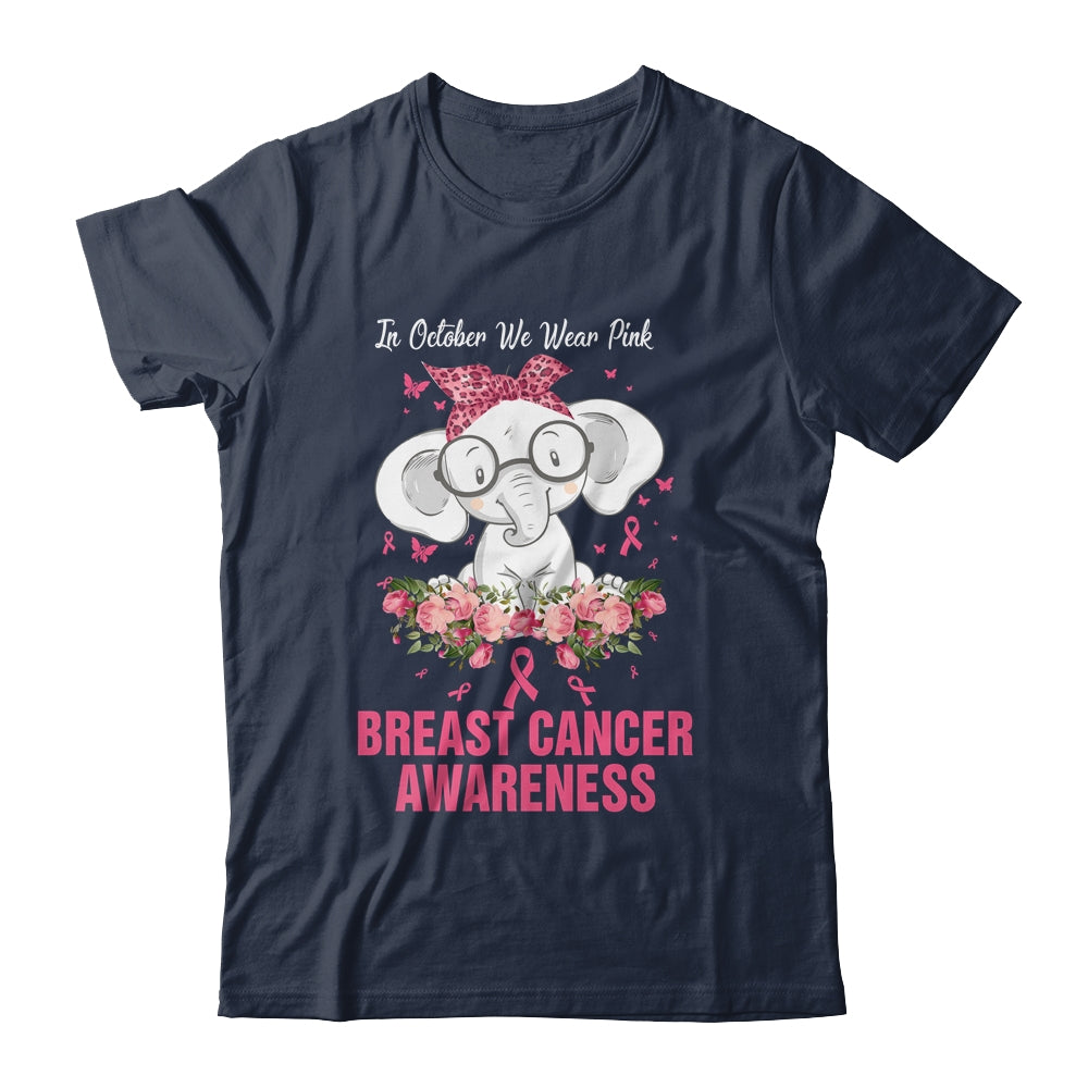 In October We Wear Pink Elephant Breast Cancer Awareness T-Shirt & Hoodie | Teecentury.com