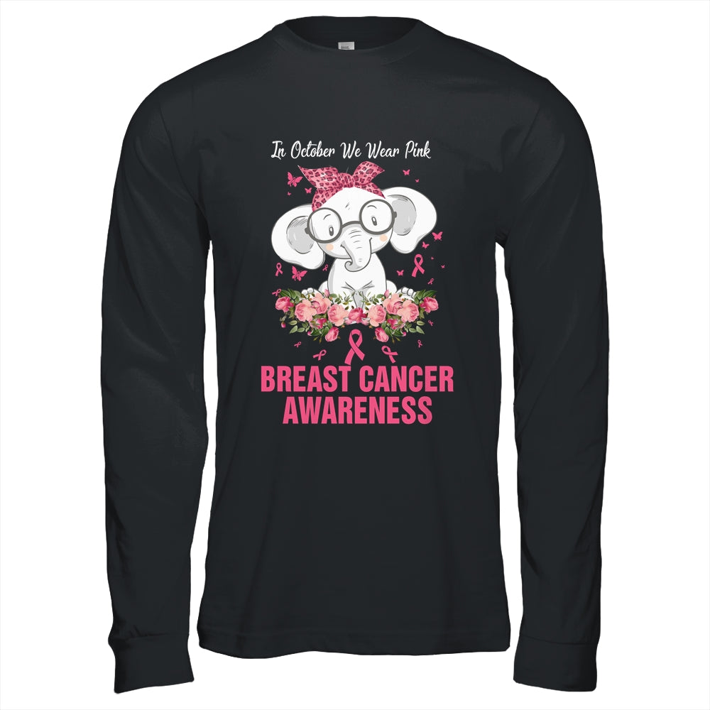 In October We Wear Pink Elephant Breast Cancer Awareness T-Shirt & Hoodie | Teecentury.com