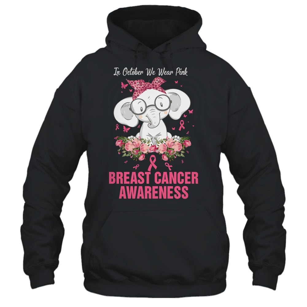 In October We Wear Pink Elephant Breast Cancer Awareness T-Shirt & Hoodie | Teecentury.com