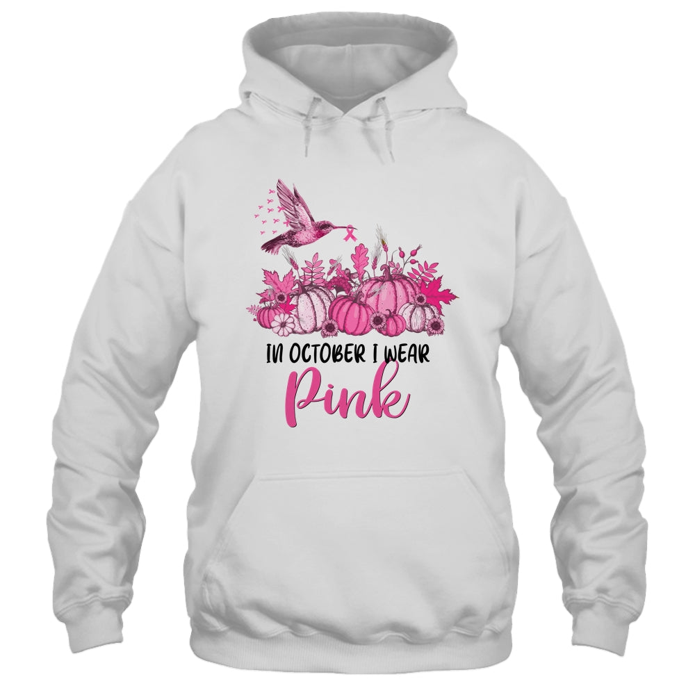 In October I Wear Pink Hummingbird Breast Cancer Awareness T-Shirt & Hoodie | Teecentury.com