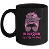 In October We Wear Pink Messy Bun Breast Cancer Women Mug Coffee Mug | Teecentury.com