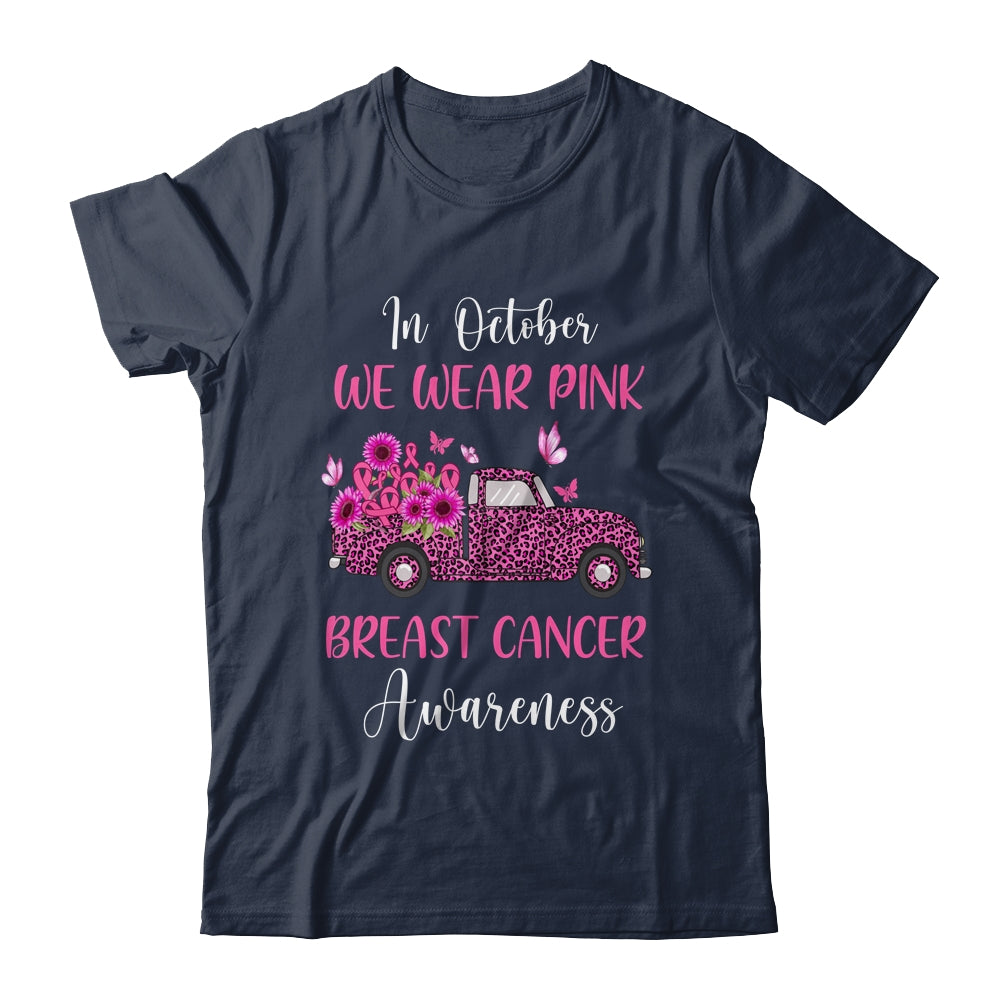 In October We Wear Pink Ribbon Leopard Truck Breast Cancer T-Shirt & Hoodie | Teecentury.com