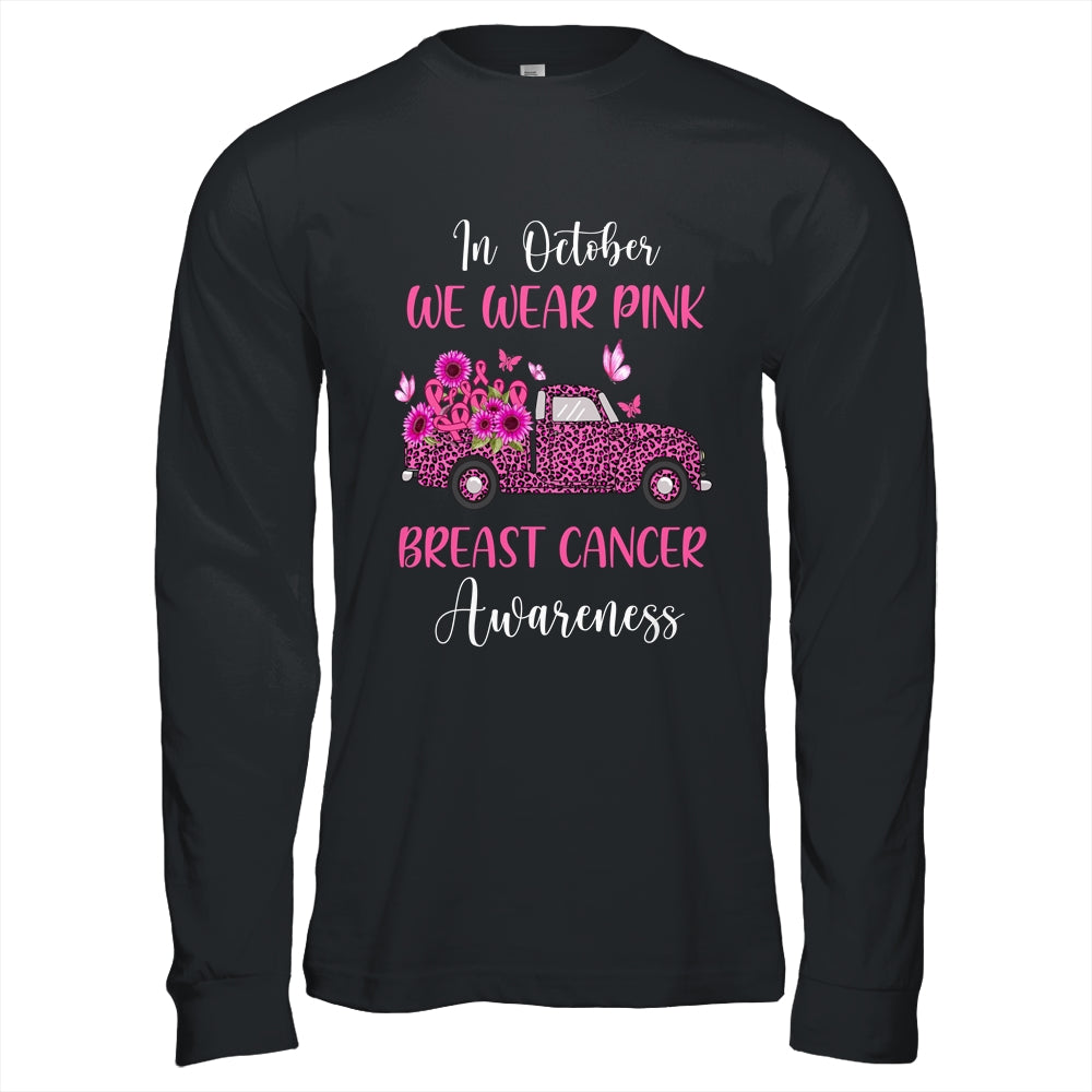 In October We Wear Pink Ribbon Leopard Truck Breast Cancer T-Shirt & Hoodie | Teecentury.com