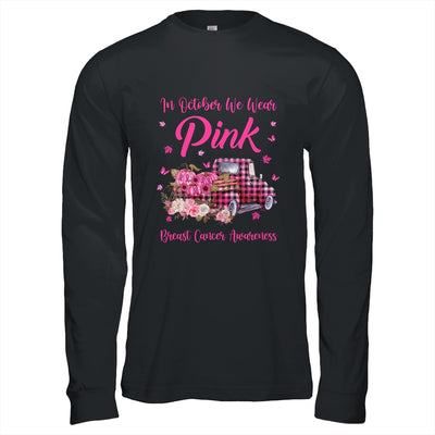 In October We Wear Pink Ribbon Truck Breast Cancer T-Shirt & Hoodie | Teecentury.com