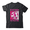 In October We Wear Pink Soccer Breast Cancer Awareness T-Shirt & Tank Top | Teecentury.com