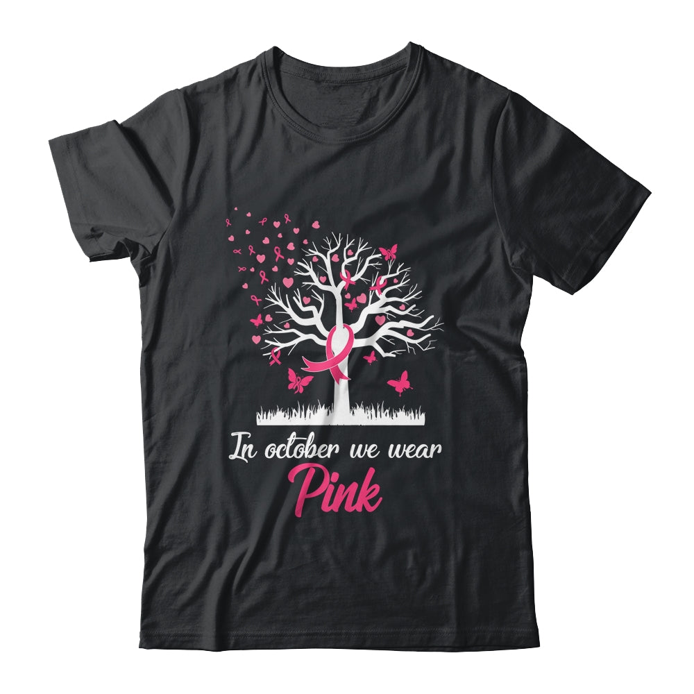 In October We Wear Pink Tree Breast Cancer Awareness Shirt & Hoodie | teecentury