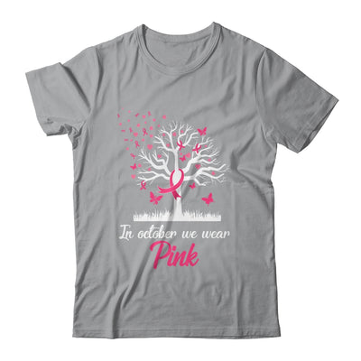In October We Wear Pink Tree Breast Cancer Awareness Shirt & Hoodie | teecentury