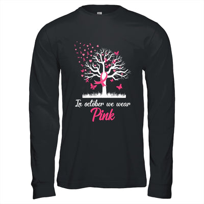 In October We Wear Pink Tree Breast Cancer Awareness Shirt & Hoodie | teecentury