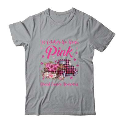 In October We Wear Pink Truck Breast Cancer Awareness T-Shirt & Hoodie | Teecentury.com