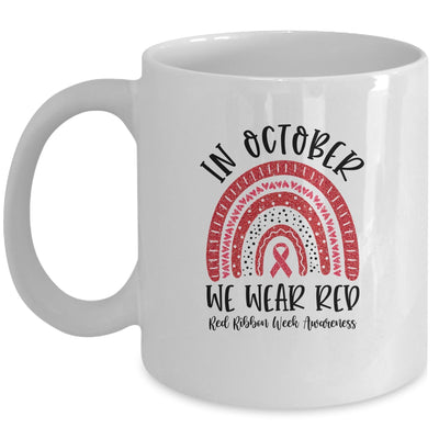 In October We Wear Red Ribbon Week Awareness Rainbow Mug Coffee Mug | Teecentury.com