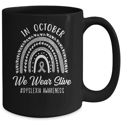 In October We Wear Silver For Dyslexia Awareness Mug | teecentury