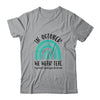In October We Wear Teal Trigeminal Neuralgia Awareness Rainbow T-Shirt & Hoodie | Teecentury.com
