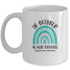 In October We Wear Turquoise Dysautonomia Awareness Rainbow Mug Coffee Mug | Teecentury.com