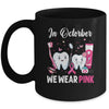 In October Wear Pink Breast Cancer Awareness Dentist Dental Mug | teecentury