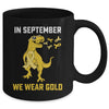 In September We Wear Gold Childhood Cancer Awareness T-Rex Mug | teecentury