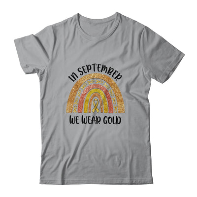 In September We Wear Gold Rainbow Childhood Cancer Awareness T-Shirt & Hoodie | Teecentury.com