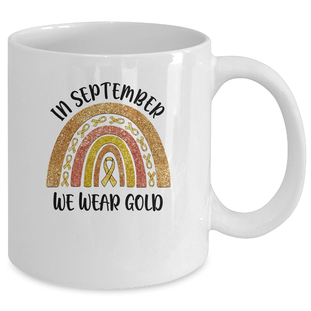 In September We Wear Gold Rainbow Childhood Cancer Awareness Mug Coffee Mug | Teecentury.com