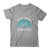 In September We Wear Teal Rainbow Ovarian Cancer Awareness T-Shirt & Hoodie | Teecentury.com