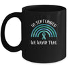 In September We Wear Teal Rainbow Ovarian Cancer Awareness Mug Coffee Mug | Teecentury.com