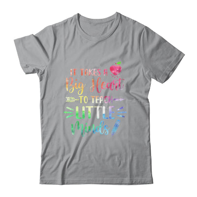 It Takes A Big Heart To Teach Little Minds Teacher T-Shirt & Hoodie | Teecentury.com