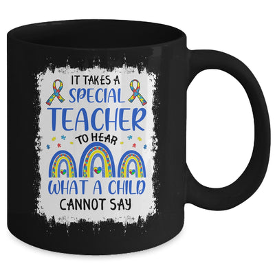 It Takes A Special Teacher To Hear What A Child Autism Mug Coffee Mug | Teecentury.com