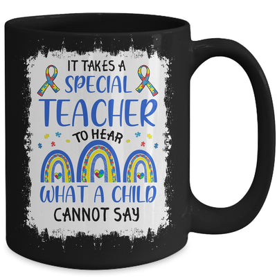 It Takes A Special Teacher To Hear What A Child Autism Mug Coffee Mug | Teecentury.com