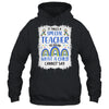 It Takes A Special Teacher To Hear What A Child Autism T-Shirt & Hoodie | Teecentury.com