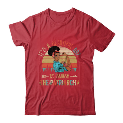 It's A Beautiful Day To Smash The Patriarchy Black Woman Shirt & Tank Top | teecentury