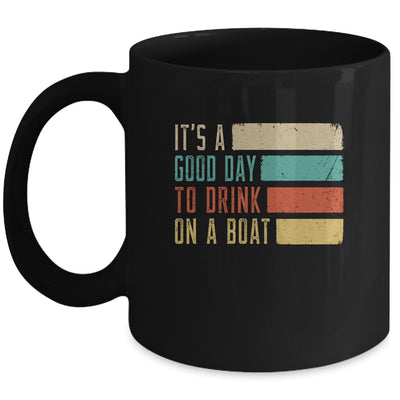 It's A Good Day To Drink On A Boat Retro Vintage Boating Mug Coffee Mug | Teecentury.com