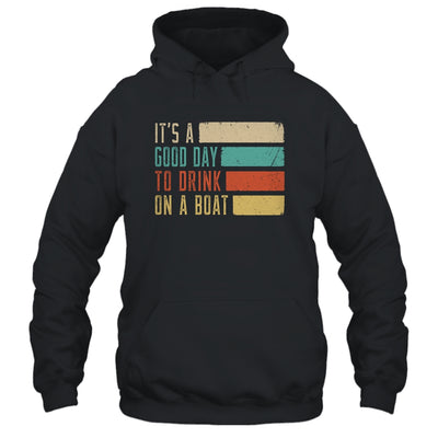 It's A Good Day To Drink On A Boat Retro Vintage Boating T-Shirt & Tank Top | Teecentury.com