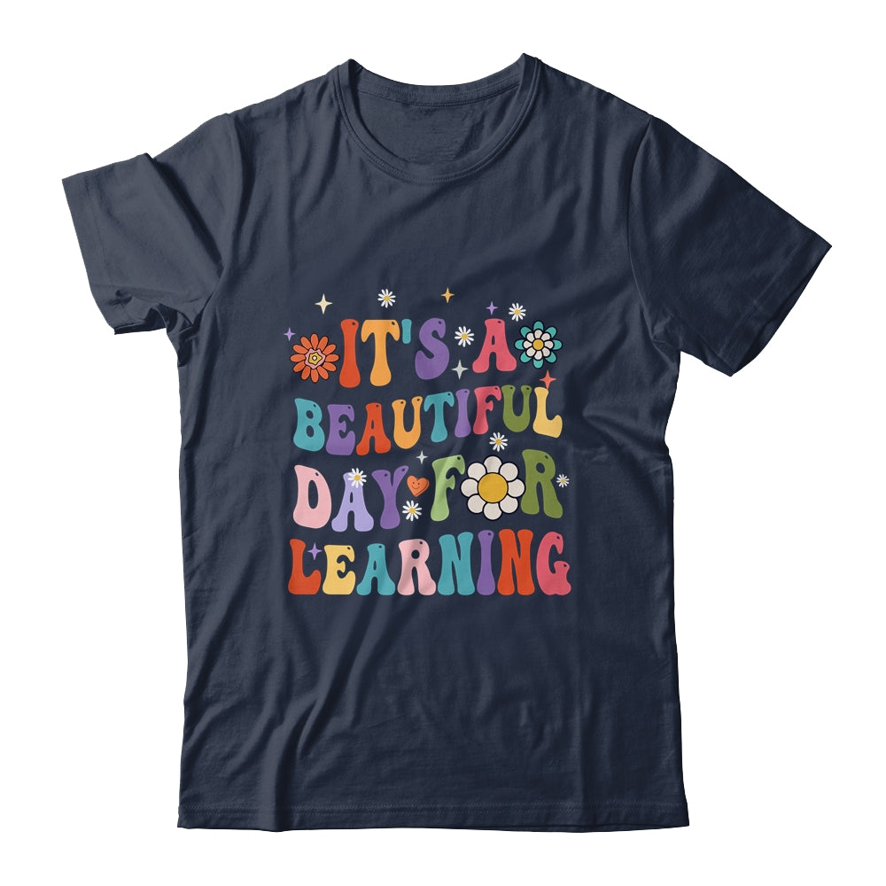 It's Beautiful Day For Learning Teacher Students Groovy Shirt & Hoodie | teecentury