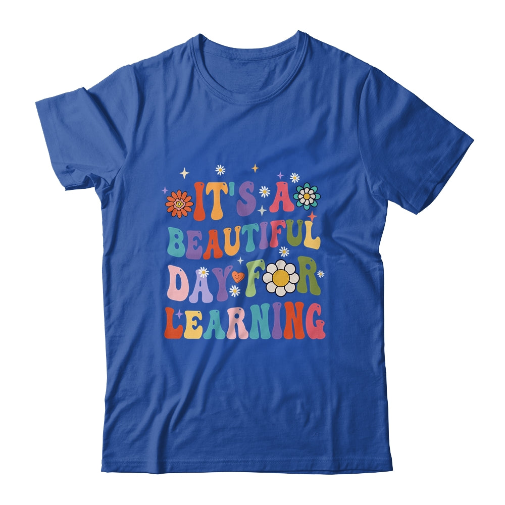 It's Beautiful Day For Learning Teacher Students Groovy Shirt & Hoodie | teecentury
