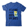 It's Cool I've Had Both My Shots Tequila Drink Funny T-Shirt & Tank Top | Teecentury.com