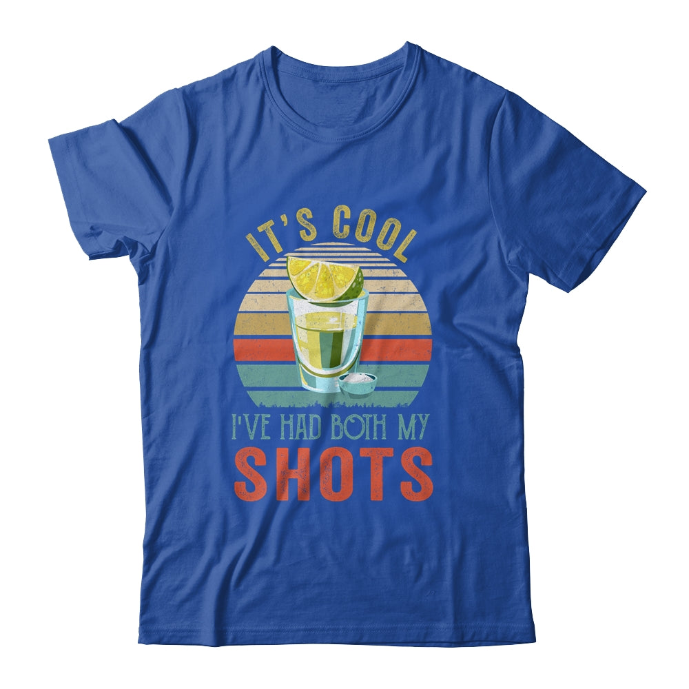 It's Cool Ive Had Both My Shots Retro Funny Tequila Lovers T-Shirt & Tank Top | Teecentury.com
