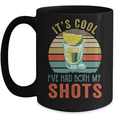 It's Cool Ive Had Both My Shots Retro Funny Tequila Lovers Mug Coffee Mug | Teecentury.com