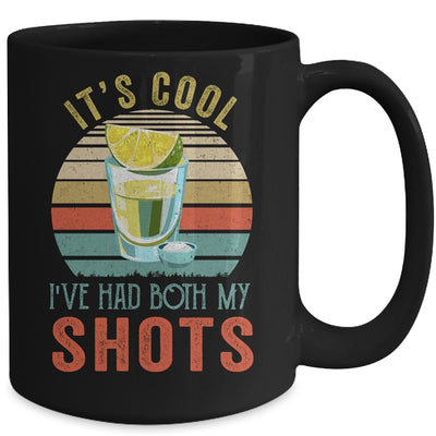 It's Cool Ive Had Both My Shots Retro Funny Tequila Lovers Mug Coffee Mug | Teecentury.com
