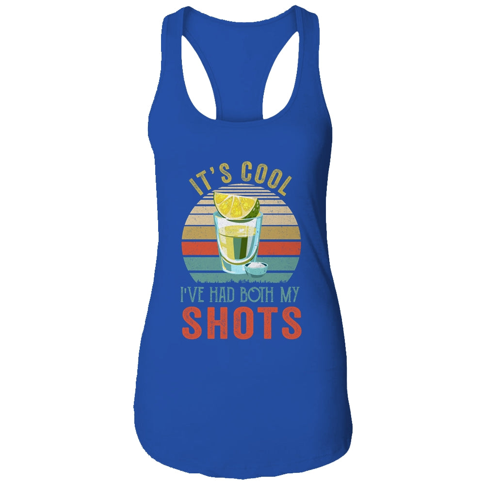 It's Cool Ive Had Both My Shots Retro Funny Tequila Lovers T-Shirt & Tank Top | Teecentury.com