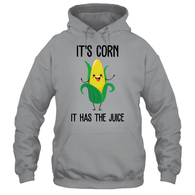 It's Corn Funny Trendy Design It's Corn It Has The Juice Shirt & Tank Top | teecentury