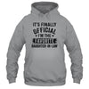 It's Finally Official I'm The Favorite Daughter In Law T-Shirt & Hoodie | Teecentury.com