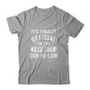 It's Finally Official I'm The Favorite Son In Law Gifts T-Shirt & Hoodie | Teecentury.com