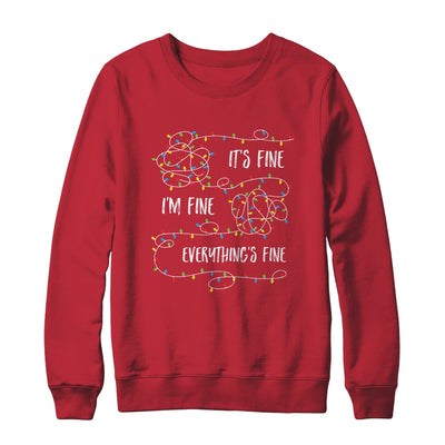 It's Fine I'm Fine Everything Is Fine Christmas Lights T-Shirt & Sweatshirt | Teecentury.com