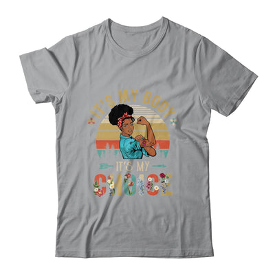 It's My Body Choice Feminist Black Womens Floral Feminist Shirt & Tank Top | teecentury